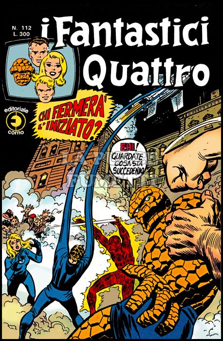 FANTASTICI QUATTRO #   112: CHI FERMERA'  L'INIZIATO?